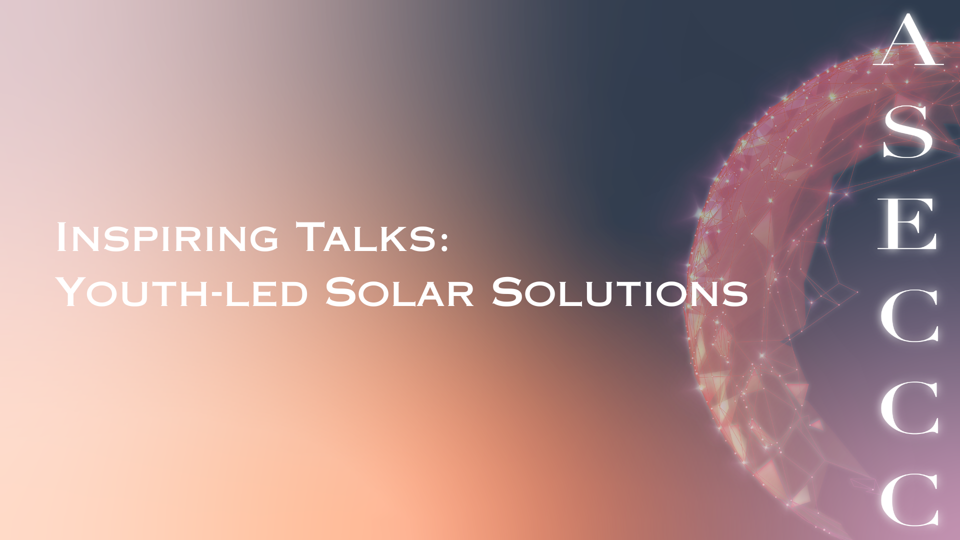 Inspiring Talks: Youth-led Solar Solutions